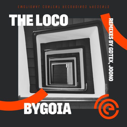 The Loco - Bygoia [ECR092]